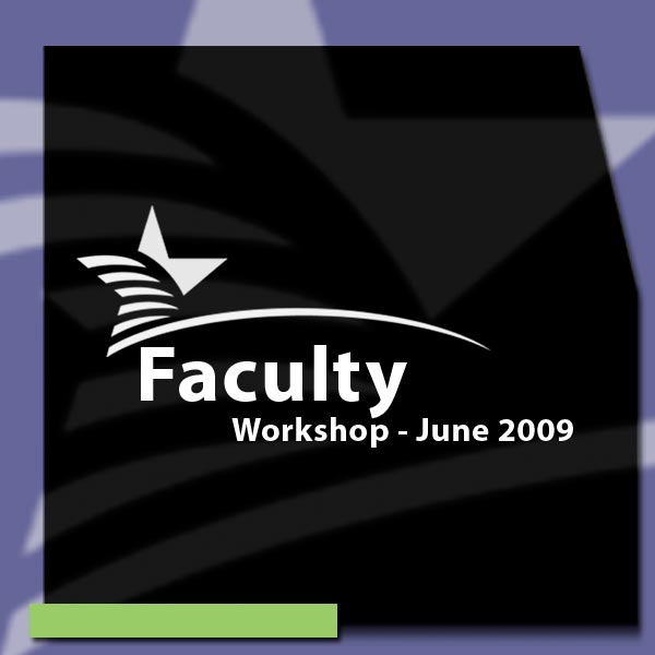 Faculty Workshop 5/15/09 - Videos
