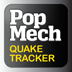 Popular Mechanics QuakeTracker